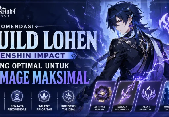 build-lohen-genshin-impact-terbaik-senjata-artifact-dan-komposisi-tim
