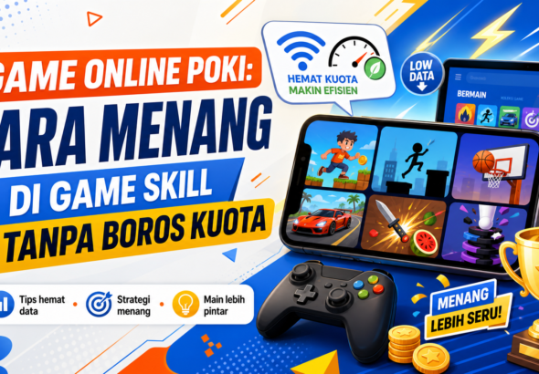 poki - Game Online Poki: Cara Menang di Game Skill Tanpa Boros Kuota