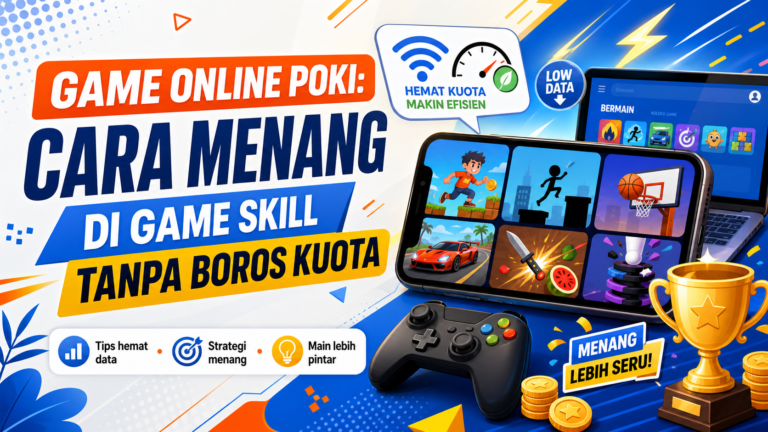 poki - Game Online Poki: Cara Menang di Game Skill Tanpa Boros Kuota