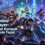 multiplayer - Game Online Multiplayer: Tips Mabar Kompak dengan Role Tepat
